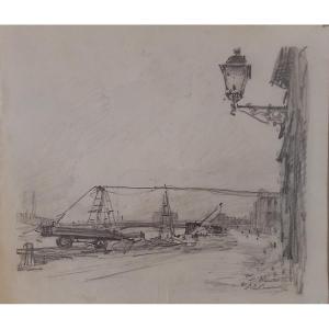 Nantes, Les Travaux Sur Les Quais. Paul Émile Lecomte. Crayon 25 X 28 cm