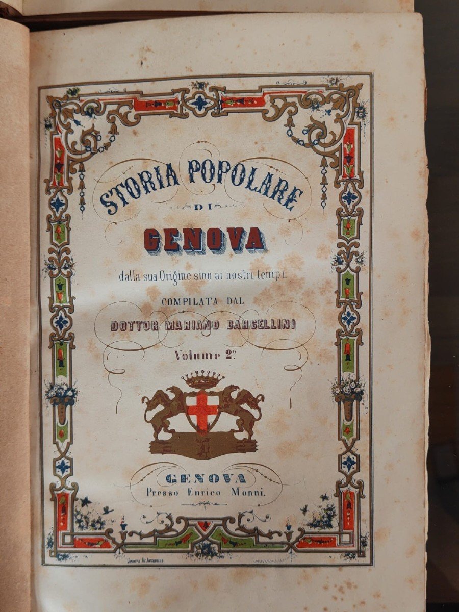 "storia Popolare Di Genova Dalla Sua Origine Ai Nostri Giorni " (1856) N°2 Volumes-photo-3