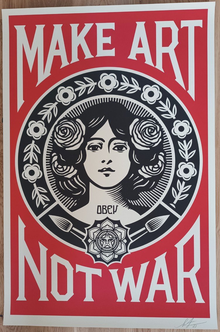 Street Art Screen Print "make Art Not War" - Signed Shepard Fairey, Obey