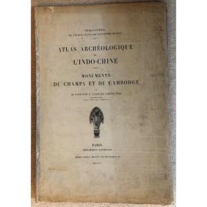 Atlas Archéologique De l'Indochine, Champa et Cambodge Lunet De Lajonquière 1901