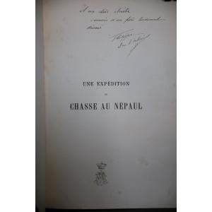 Orléans (duke Of) - A Hunting Expedition To The Nepaul - Autographed Dedication To His Sister Amélie