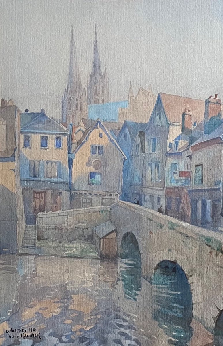 Old Chartres Painting Watercolor Signed And Dated Victor Maunier 1933