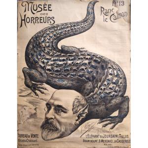Musée Des Horreurs Ranc Le Caïman N°13 Par Lenepveu Jan. 1900 Dreyfus Caricature Antisémitisme
