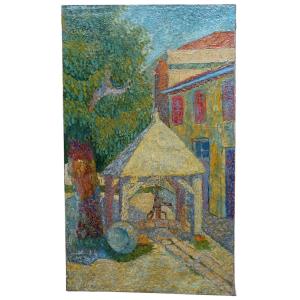 Ecole Pointilliste. Huile Sur Toile "le Puits" 79,6 X 47,3 Cm