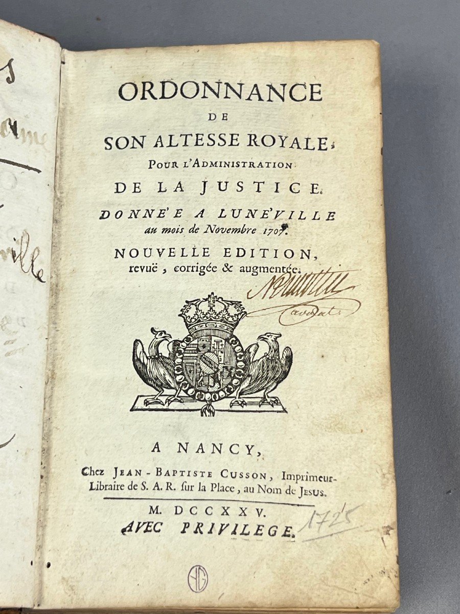 ORDONNANCE DE SON ALTESSE ROYALE POUR LE JUSTICE DONNEE A LUNEVILLE.  NANCY 1725-photo-4