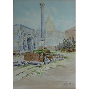 Column Of Phocas, Rome - Watercolor Deb. XXth Signed