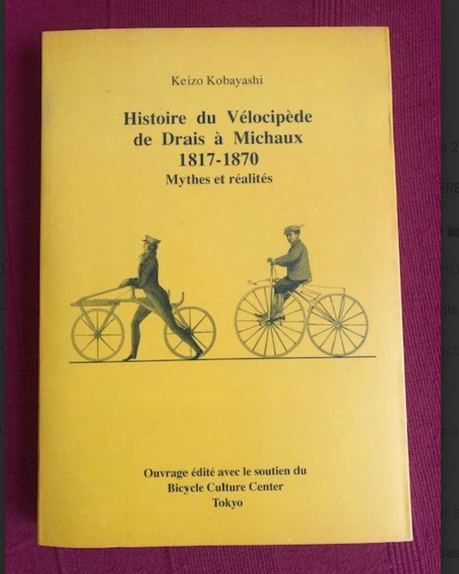 History Of The Velocipede From Drais To Michaux 1817-1870