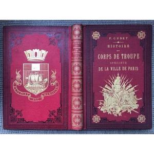 History Of The Troop Corps Of The City Of Paris 1887