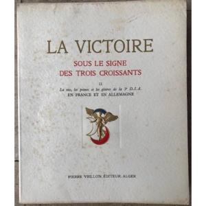 Victory Under The Sign Of The Three Crescents Volume Ii