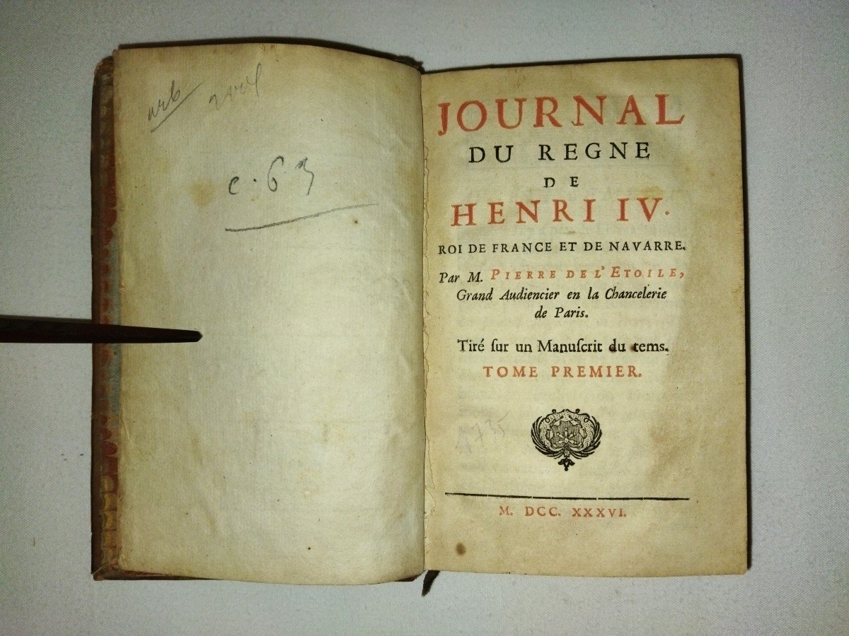 "JOURNAL DU REGNE DE HENRI IV"  Pierre De l'Etoile Tome Ier 1736 Collection-photo-1