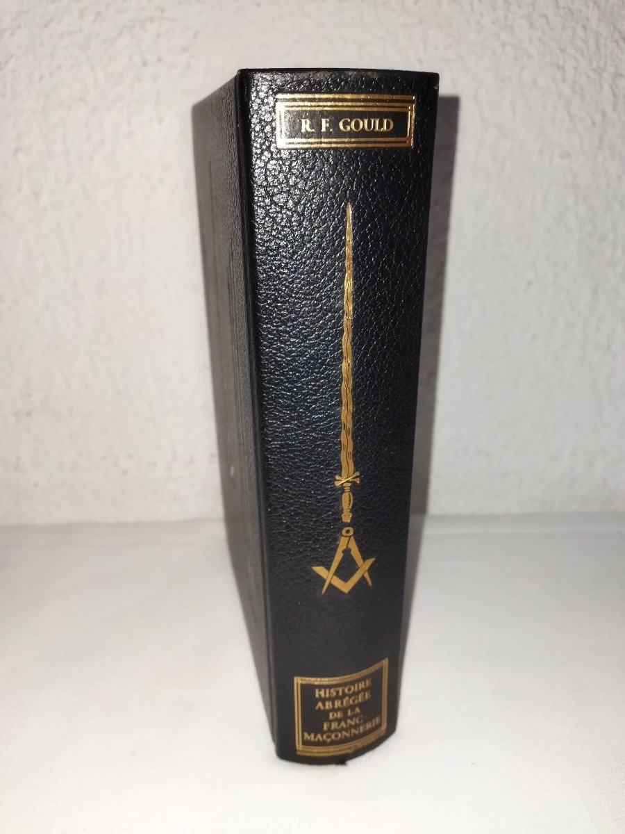 Abridged History Of Freemasonry Robert-freke Gould Jean De Bonnot 1997 No. 2970-photo-2