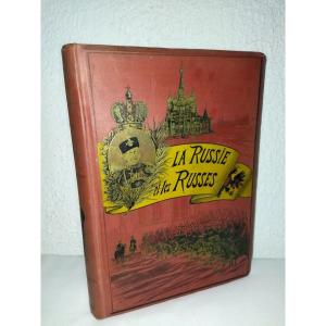 LA RUSSIE ET LES RUSSES  Impressions De Voyage par Victor TISSOT Illustré XIX