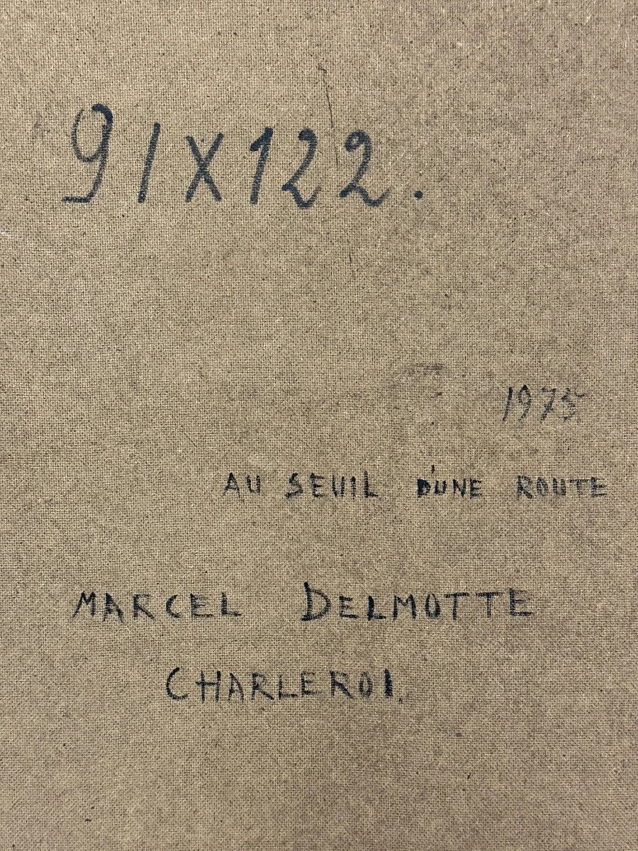 Marcel Delmotte (1901-1984) " Au seuil d'une route"  Huile Sur Toile, signée et datée  1975-photo-4