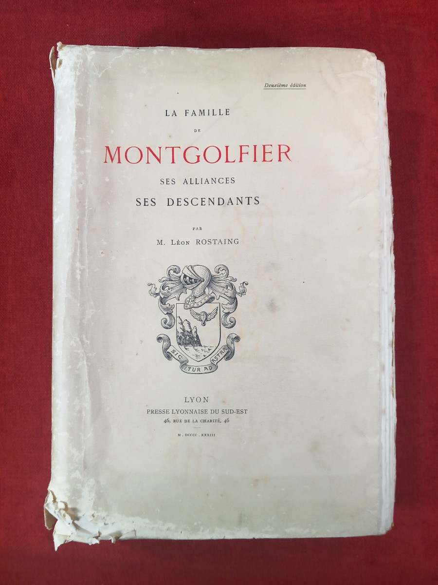 Rostaing Genealogy Book Montgolfier Family 1933 Saffroy Nobility 