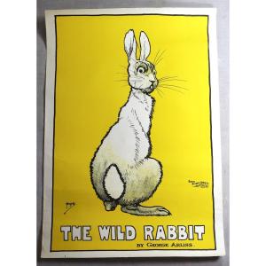 Hassall John. Lithographic Poster "the Wild Rabbit By Georges Arliss", 20th 