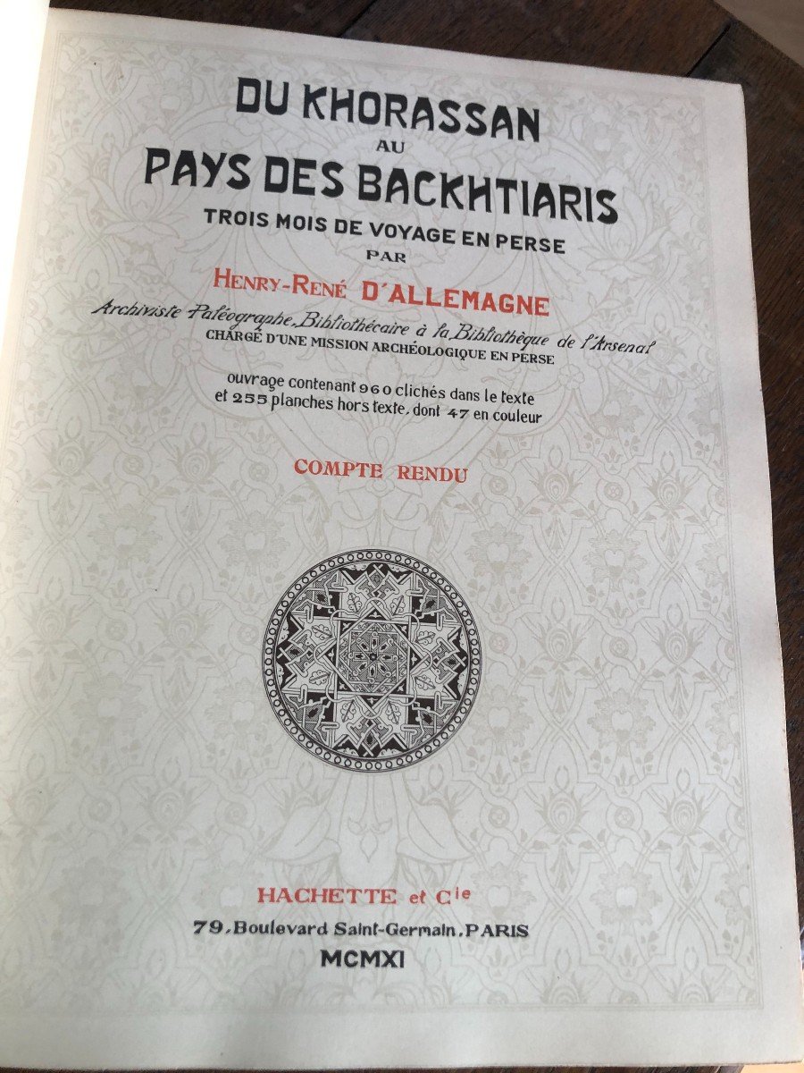 Du Khorassan Au Pays Des Backhtiaris Compte Rendu par P. d'Estrées du livre d'HR. d'Allemagne-photo-2