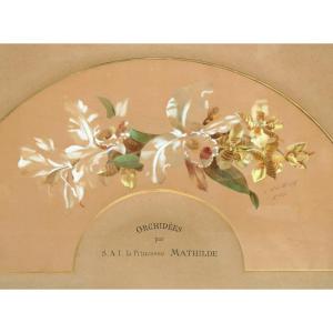 Fan Project Of Princess Mathilde, Cousin Of Emperor Napoleon III 19th Century Orchids