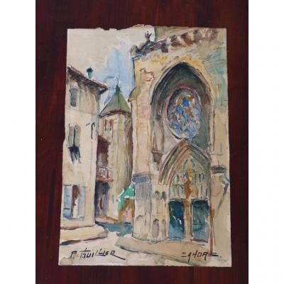 Church Of St. Urcisse In Cahors, Watercolor Signed Thuillier