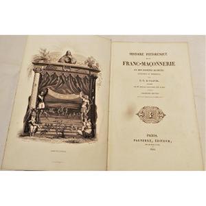 LIVRE "HISTOIRE PITTORESQUE DE LA FRANCS-MACONNERIE-1844