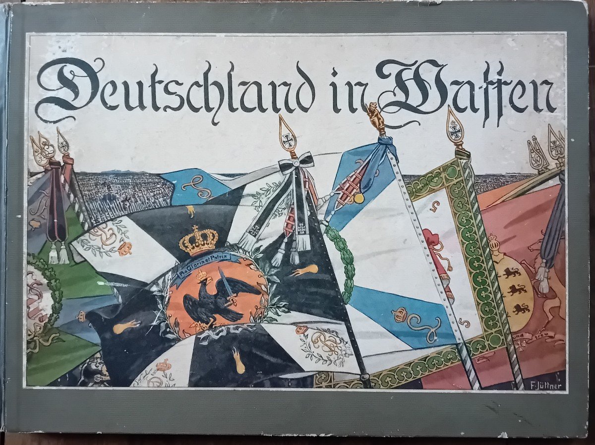 Prussian Army Book "deutschland In Waffen". Original Edition 1910