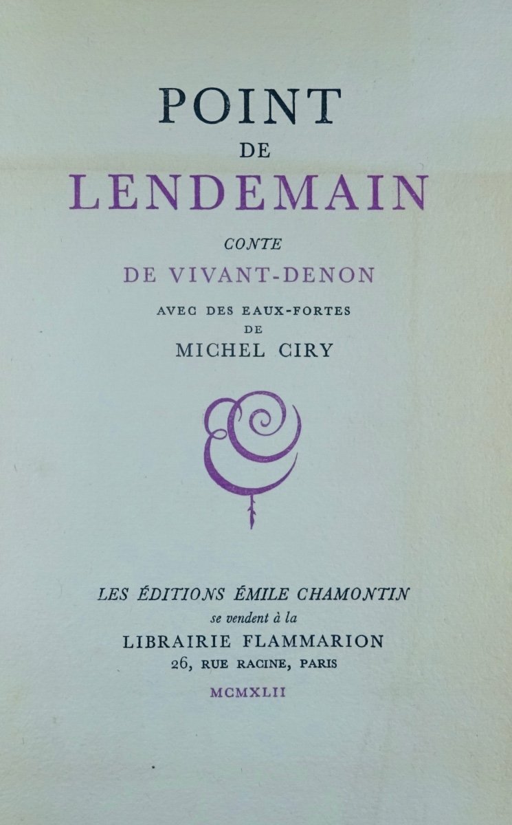 DENON (Vivant) - Point de lendemain., Les Éditions Émile Chamotin, 1942, illustré par CIRY.-photo-3