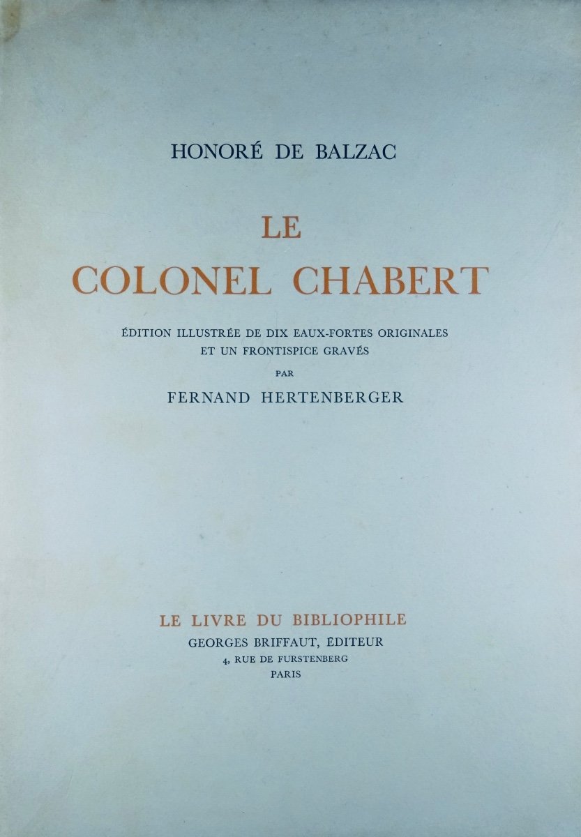 BALZAC- Le colonel Chabert. Georges Briffaut, 1929, illustré par HERTENBERGER.