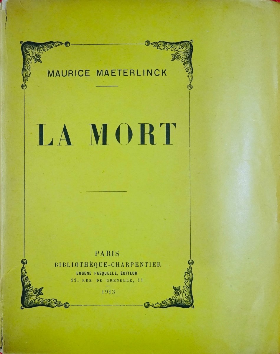 Maeterlinck (mauritius) - Death. Paris, Bibliothèque-charpentier, 1913. First Edition.