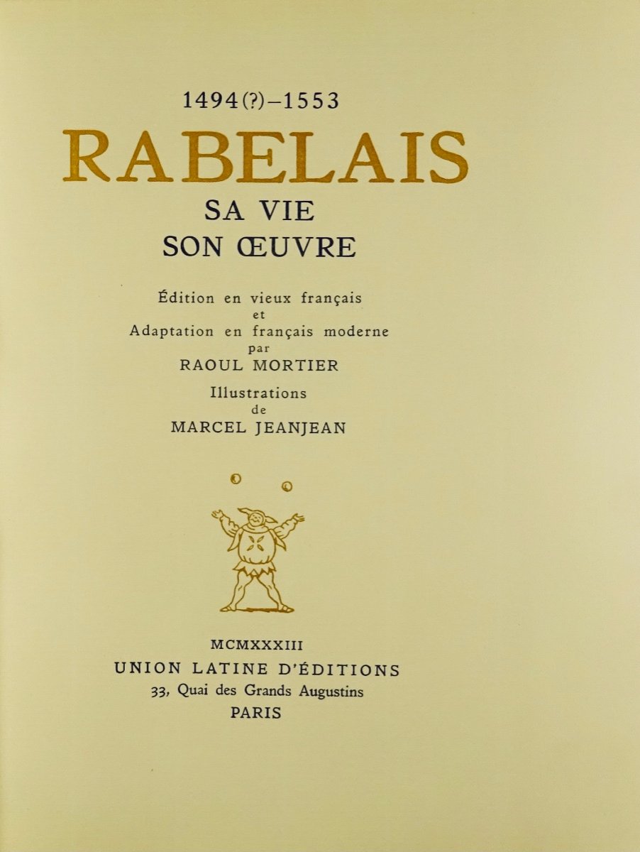 Rabelais - Rabelais, His Life, His Work. Union Latine d'éditions, 1953, Illustrated By Mahn.-photo-3