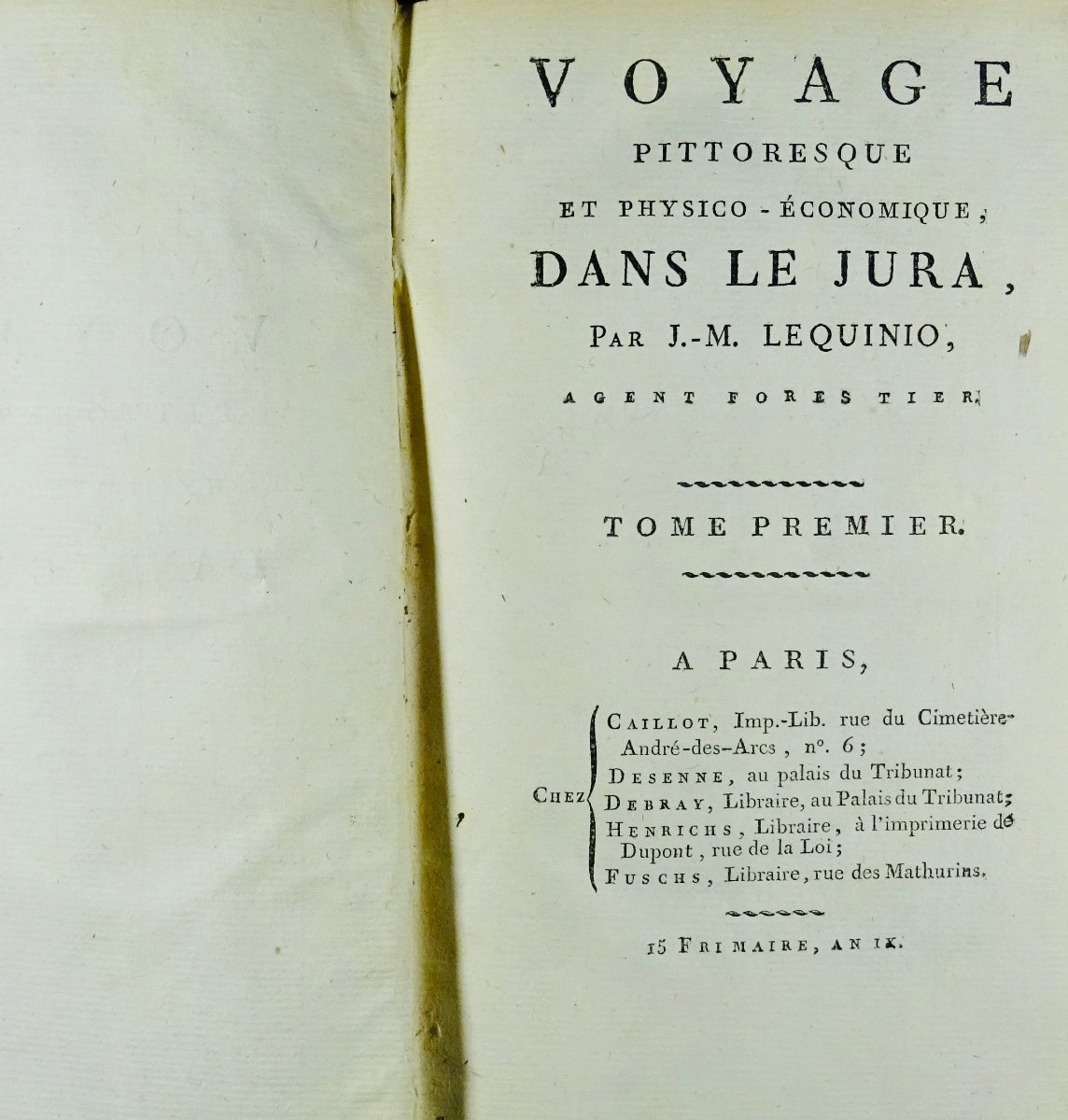 LEQUINIO (J.-M.) - Voyage pittoresque et physiquo-économique dans le Jura. 1801.-photo-4