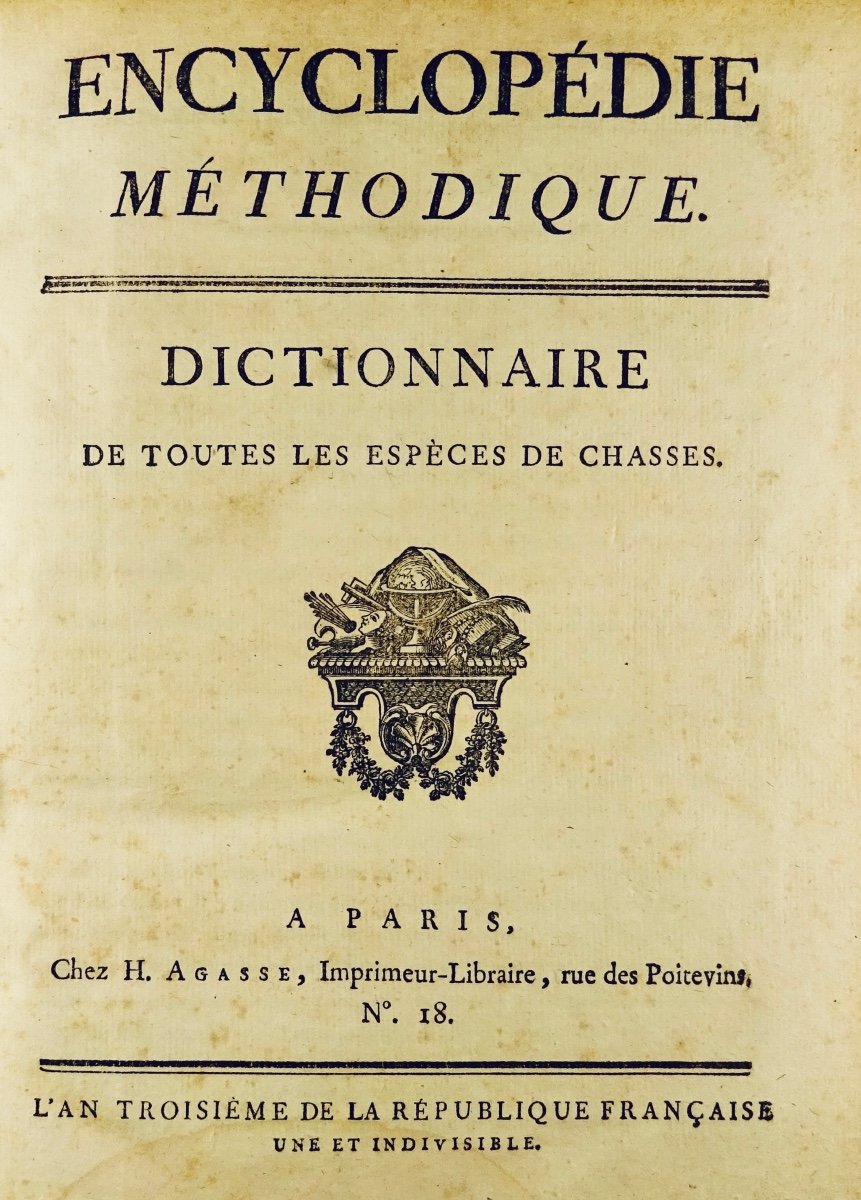 SOUS LA DIRECTION DE PANCKOUCKE - Encyclopédie méthodique, Chasse et pêches. 1795.