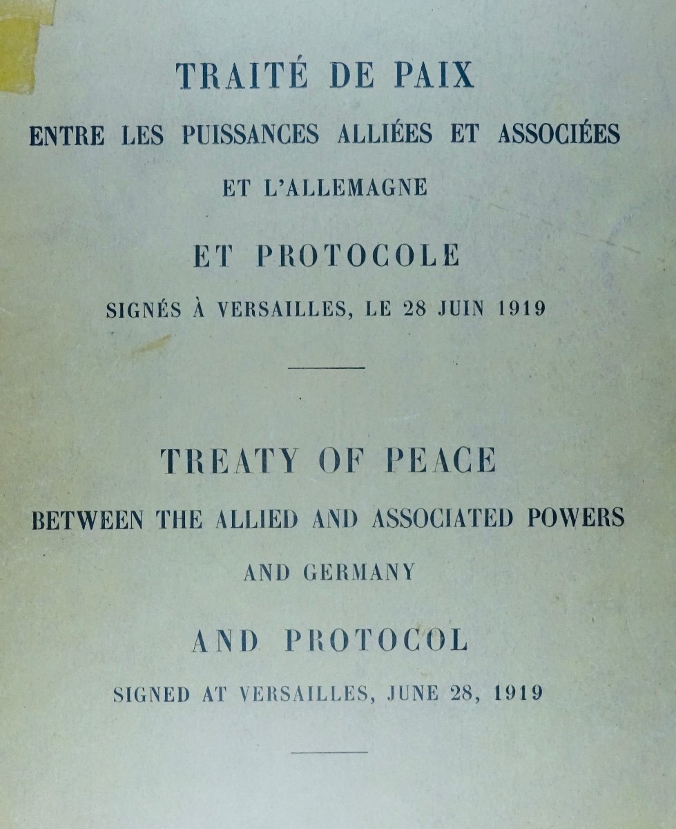 Traité de paix entre les puissances alliées et associés et l'Allemagne. 1919, broché.