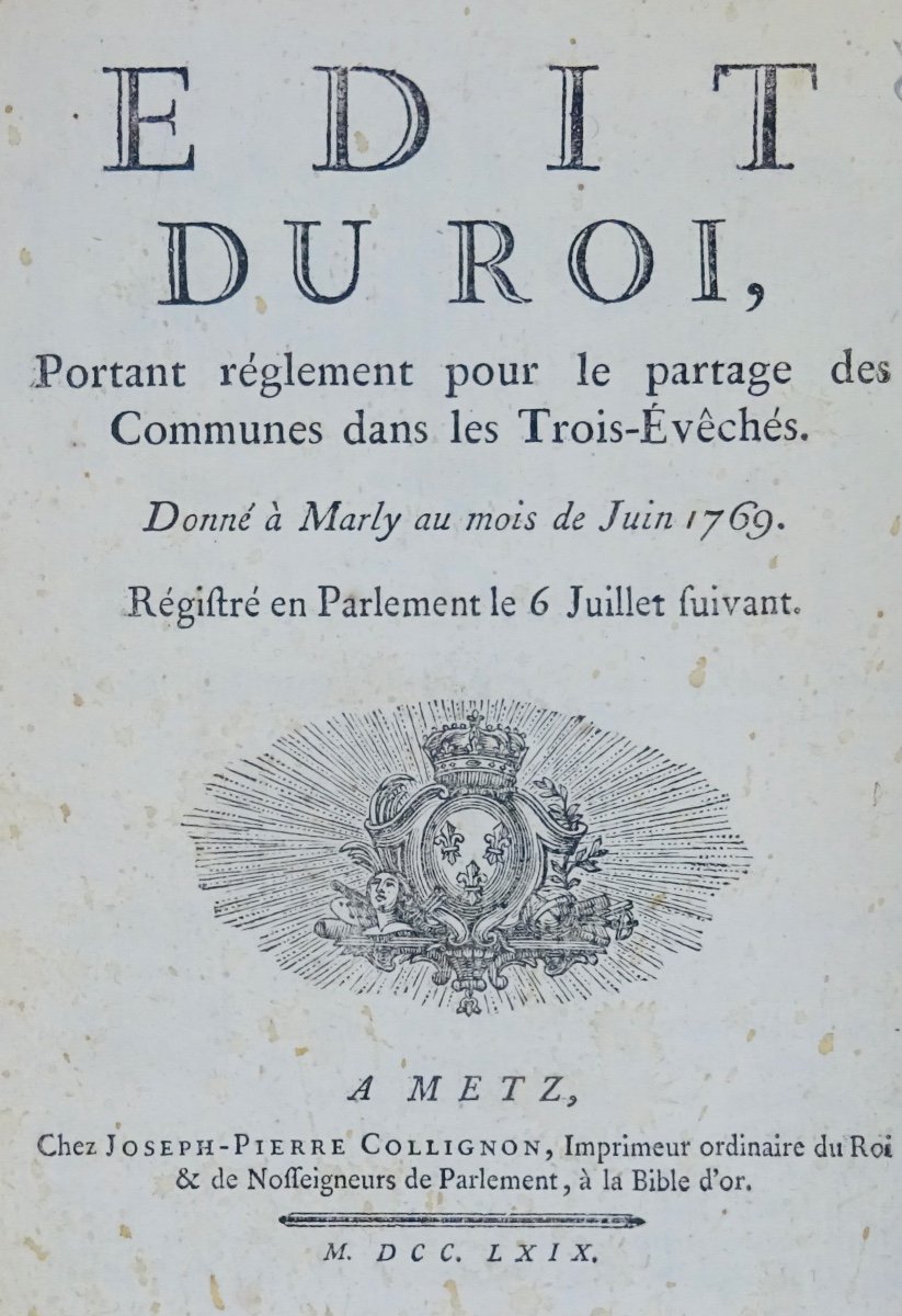 Edict Of The King, Laying Down Regulations For The Division Of The Communes In The Trois-évêchés. 1769.-photo-5