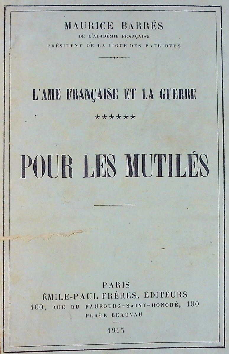 Barrès (mauritius) - For The Mutilated. émile-paul Frères, 1917. Paperback, Copy On Hollande.