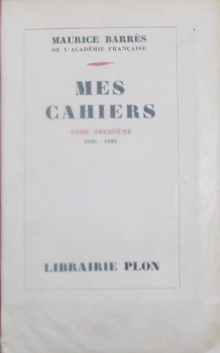 BARRÈS (Maurice) - Mes cahiers de 1896 à 1923. Plon, 1929-1957. Exemplaire de tête.-photo-6
