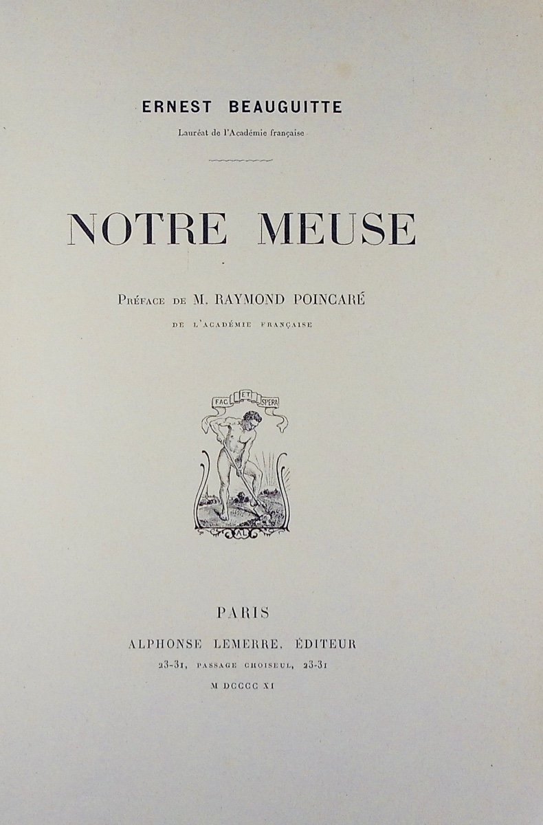 Beauguitte (ernest) - Notre Meuse. Paris, Alphonse Lemerre Publisher, 1911, Sent By The Author.-photo-3