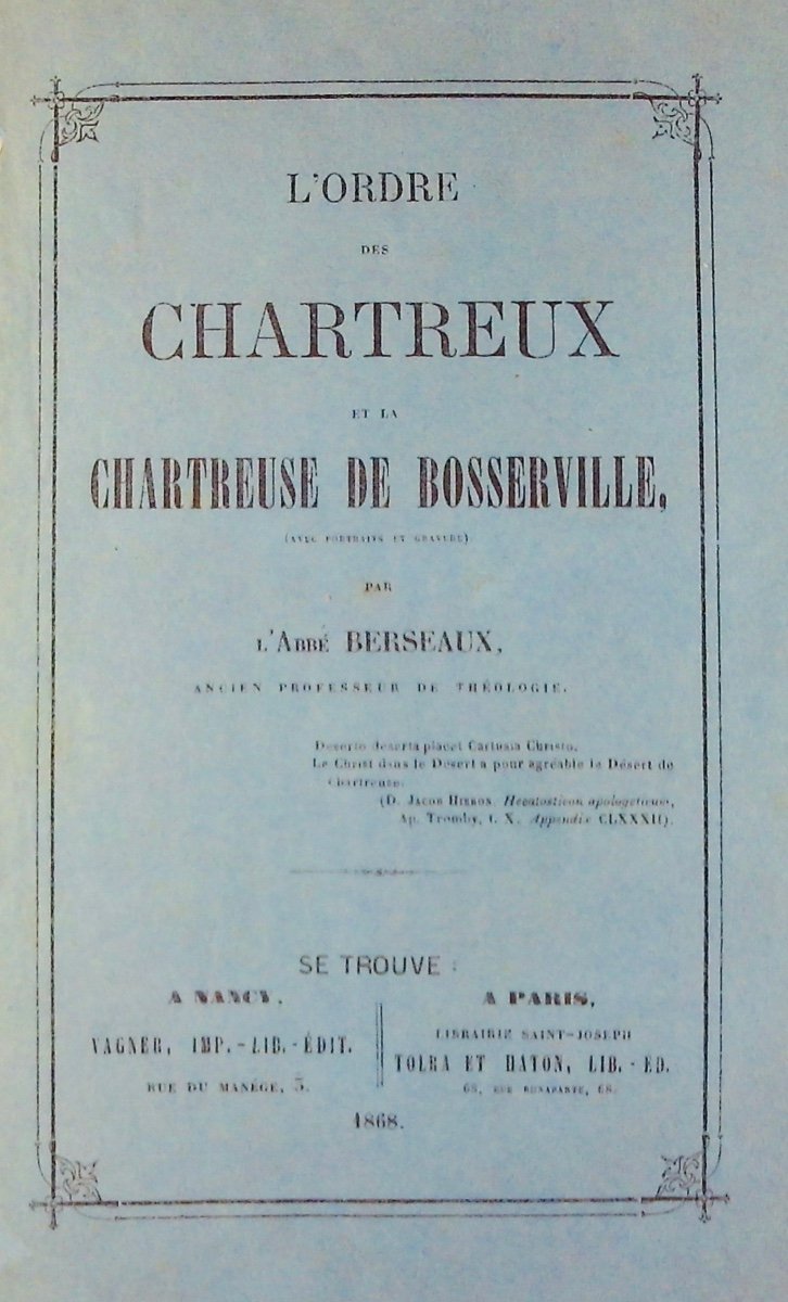 Berseaux (the Abbot) - The Order Of The Carthusians And The Charterhouse Of Bosserville. Vagner, 1868.-photo-4