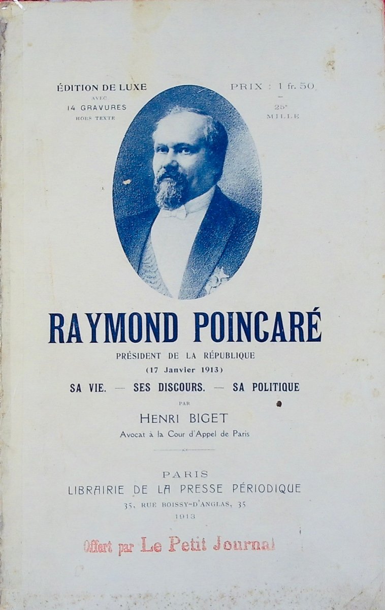 Biget (henri) - Raymond Poincaré, President Of The Republic (january 17, 1913). Pin.