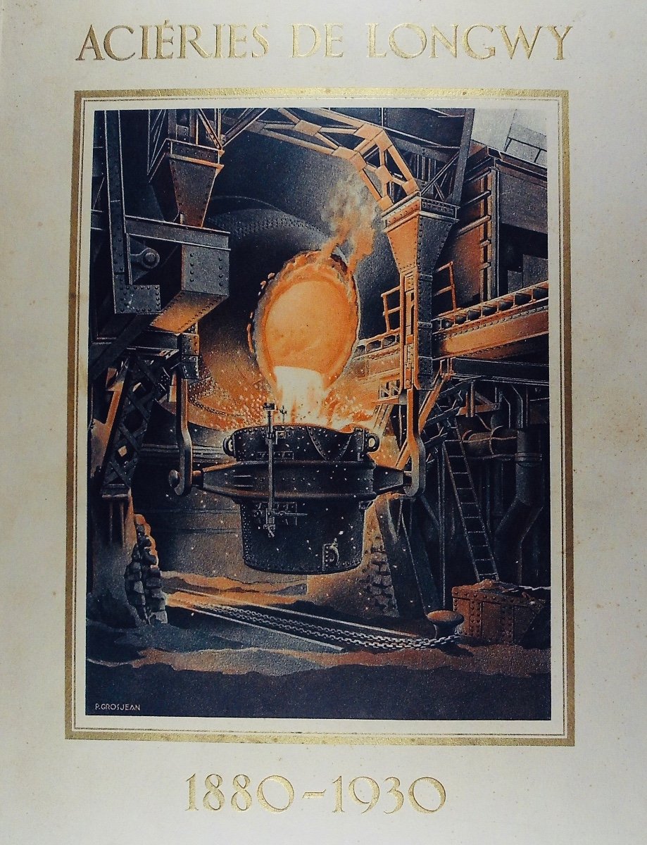 Aciéries de Longwy 1880-1930. Mulhouse, Braun et Cie, 1930, broché.