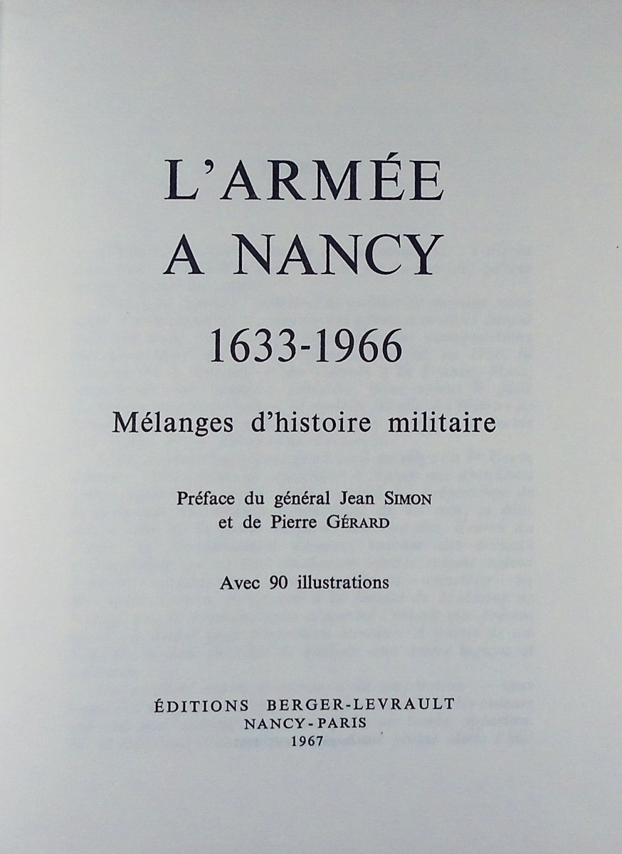 COLLECTIF - L'armée à Nancy (1633-1966). Nancy, Berger-Levrault, 1967, broché.-photo-2