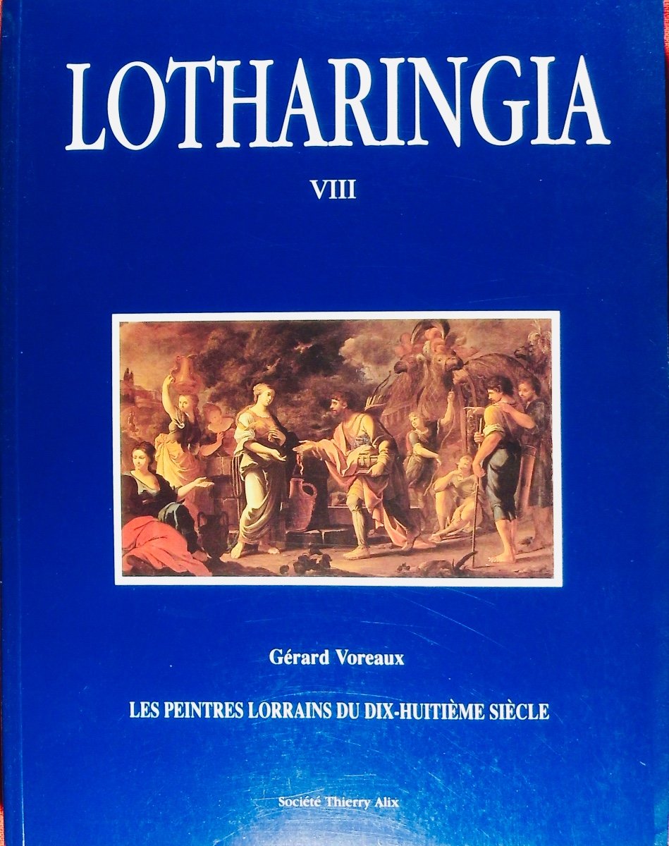 Lotharingia, Lorraine Archives Of Archaeology, Art And History From Volume I To Volume XIII.-photo-4