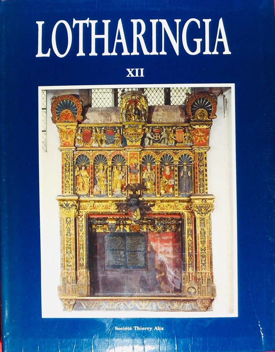 Lotharingia, archives lorraines d'archéologie, d'art et d'histoire du volume I au volume XIII. -photo-8