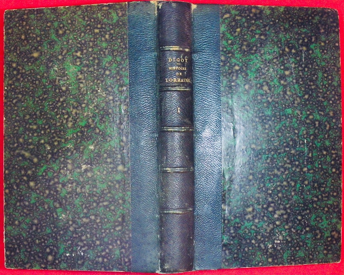 Digot (auguste) - History Of Lorraine. Crépin-leblond, 1880, 6 Dark Green Half-chagrin Volumes-photo-3