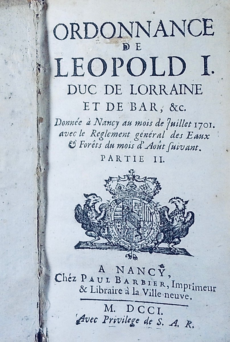 Ordonnance de Léopold I. duc de Lorraine et de Bar, &c. 1701, 2 volumes en reliure d'époque.-photo-5