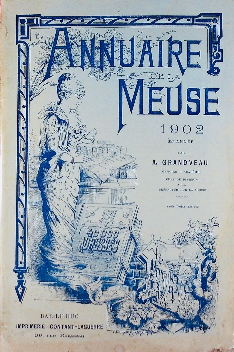 Grandveau (a.) - Directory Of The Meuse 1902. 38th Year. Contant-laguerre, 1902, Paperback.