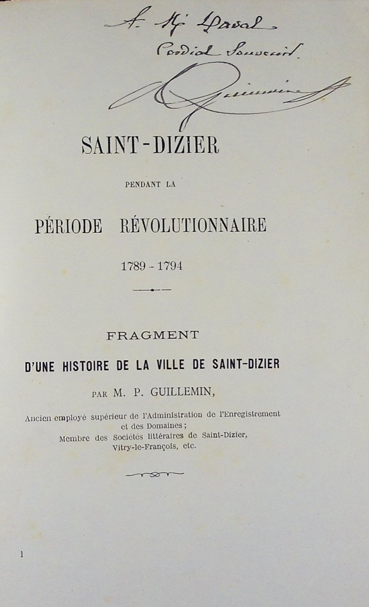 Guillemin (p.) - Saint-dizier During The Revolutionary Period 1789-1794. 1887, Paperback.