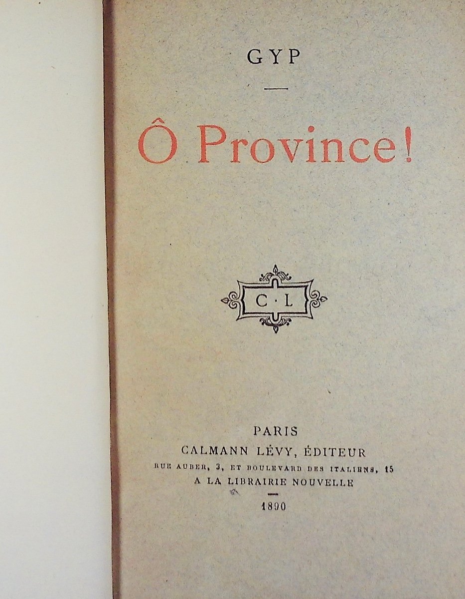 Gyp - O Province!. Calmann Lévy, 1890, Full Purple Morocco Binding Signed Bézard.