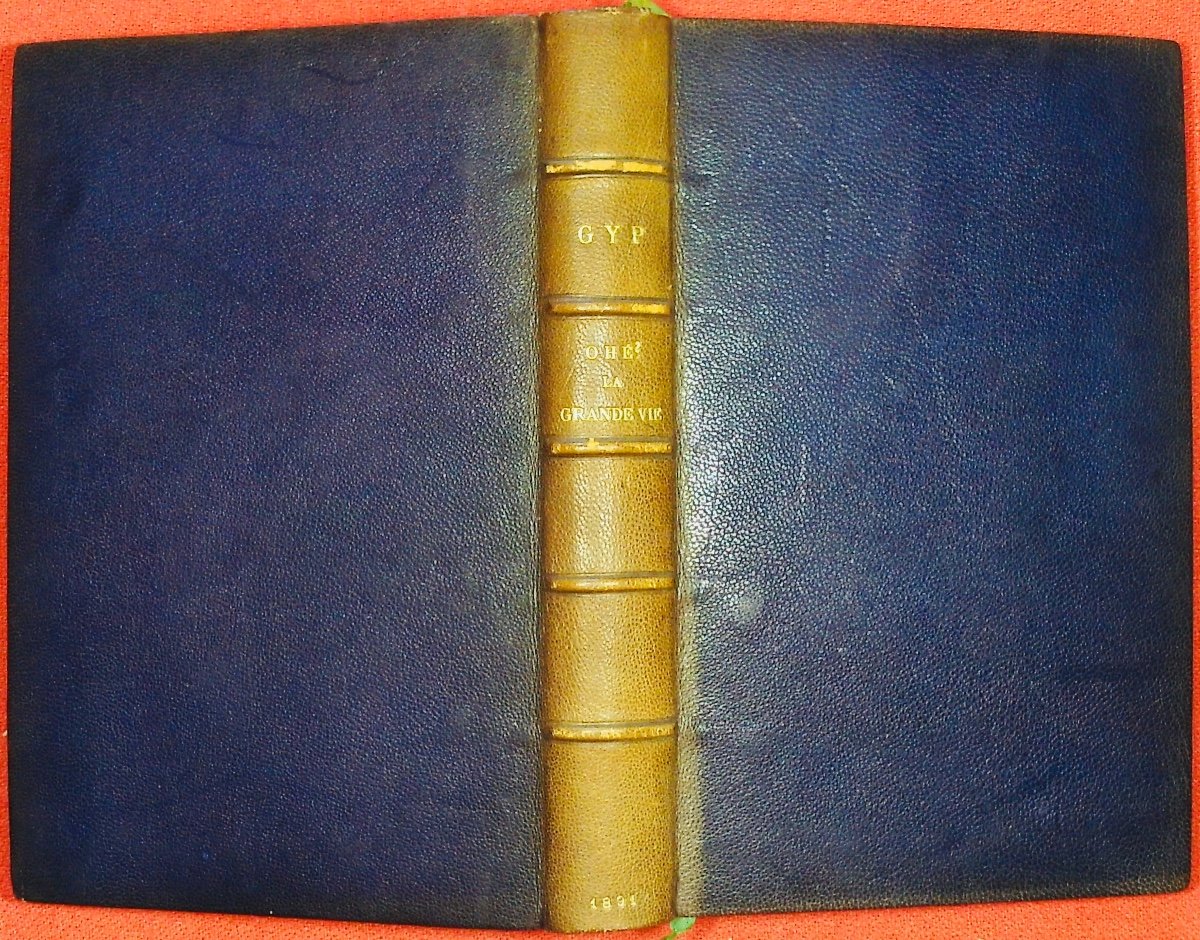 Gyp – Ahoy! The Great Life! ! !. Calmann Lévy, 1891, Purple Morocco Binding Signed Bézard.-photo-2