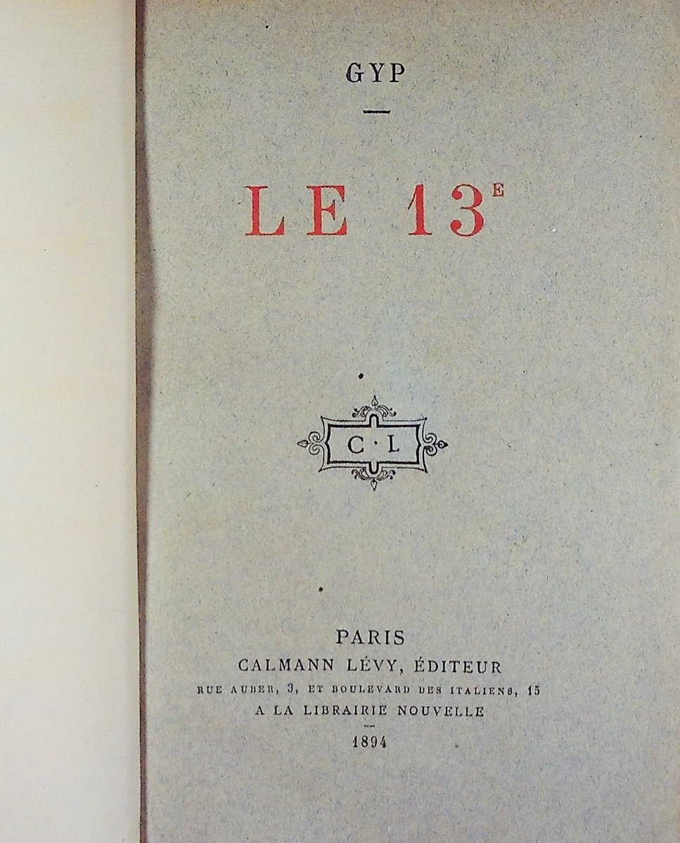 Gyp - The 13th. Calmann Lévy, 1894, Full Purple Morocco Binding Signed Bézard, Gilt Head.