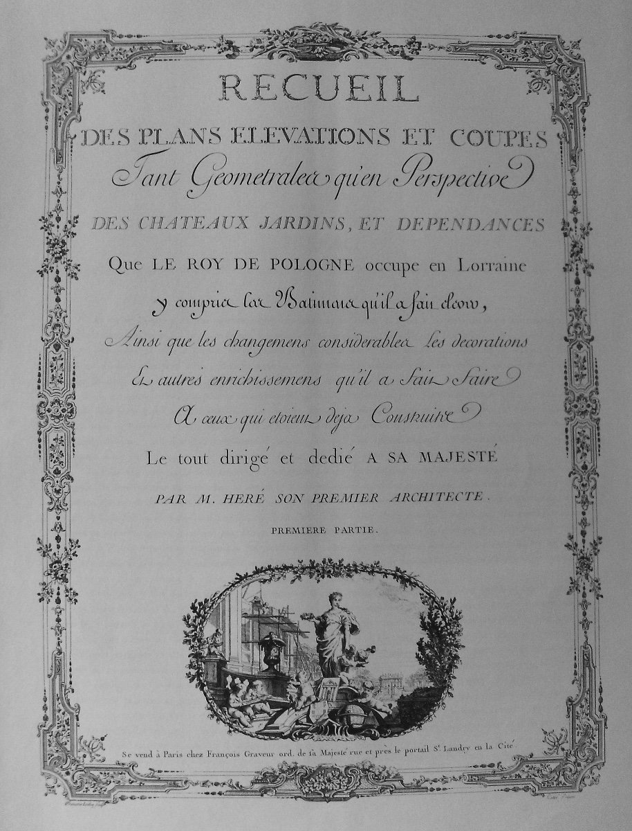 Héré (emmanuel) - Castles, Gardens And Outbuildings In Lorraine. Léonce Laget, 1960, Reissue.