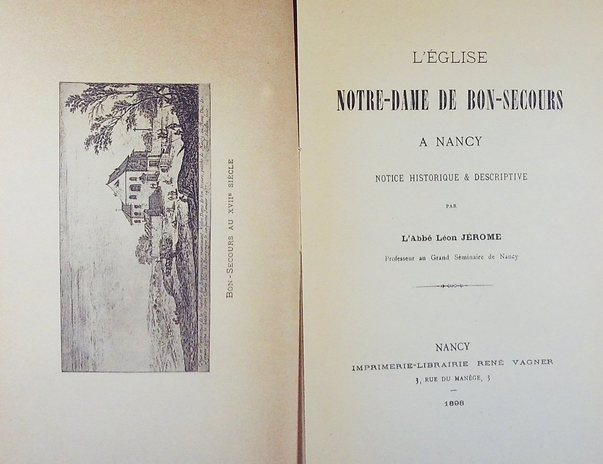 Jerome (léon) - The N.-d Church Of Bon-secours In Nancy. Nancy, Raoul Vagner, 1898, Paperback.-photo-4